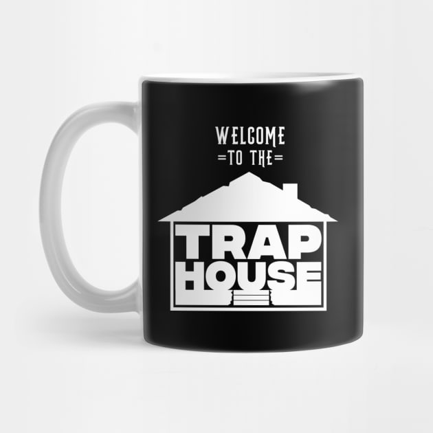 Welcome to the Trap House - White by TraphouseTapestry